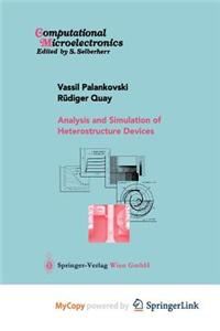 Analysis and Simulation of Heterostructure Devices