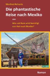 phantastische Reise nach Mexiko