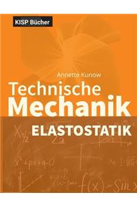 Technische Mechanik II Elastostatik