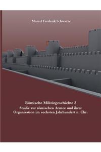 RÃ¶mische MilitÃ¤rgeschichte Band 2