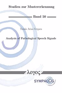 Analysis of Pathological Speech Signals
