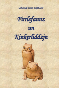 Firrlefannz un Kinkerliddzjn