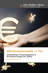 NON-DualitätstrainING - 3. Teil