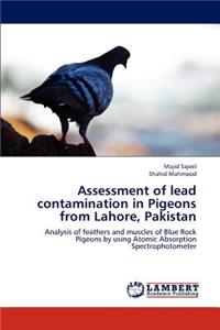 Assessment of Lead Contamination in Pigeons from Lahore, Pakistan
