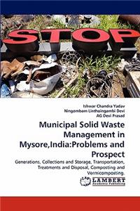 Municipal Solid Waste Management in Mysore, India