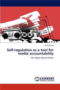 Self-regulation as a tool for media accountability
