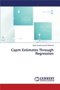 Capm Estimates Through Regression