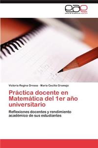 Práctica docente en Matemática del 1er año universitario