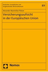 Versicherungsaufsicht in Der Europaischen Union