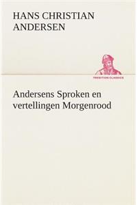 Andersens Sproken en vertellingen Morgenrood