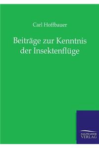 Beiträge zur Kenntnis der Insektenflüge