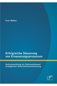 Erfolgreiche Steuerung von Erneuerungsprozessen