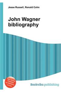 John Wagner Bibliography