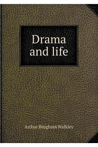 Drama and Life