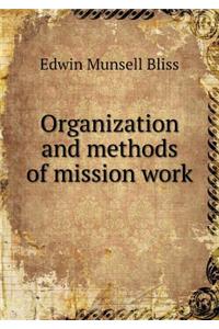 Organization and methods of mission work