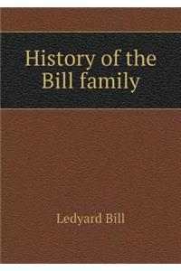 History of the Bill Family