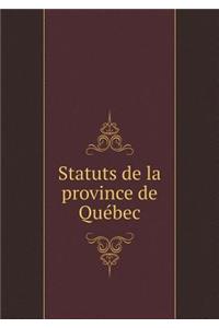 Statuts de la Province de Québec