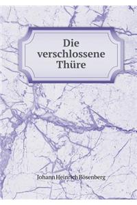 Die Verschlossene Thüre