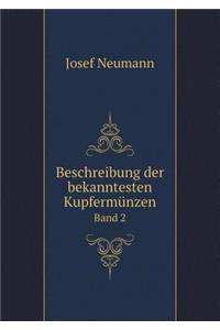Beschreibung der bekanntesten Kupfermünzen Band 2