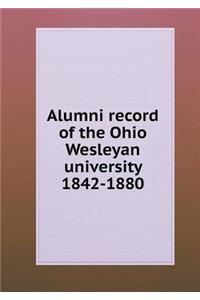 Alumni Record of the Ohio Wesleyan University 1842-1880