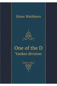 One of the D Yankee division