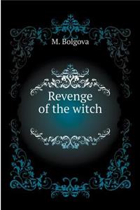 Revenge of the witch