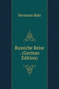 Russiche Reise . (German Edition)