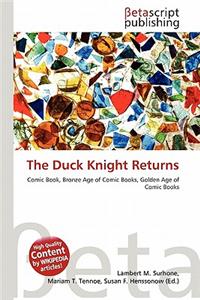 The Duck Knight Returns