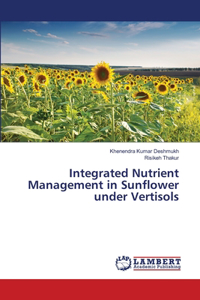 Integrated Nutrient Management in Sunflower under Vertisols