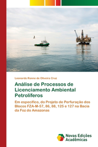 Análise de Processos de Licenciamento Ambiental Petrolíferos