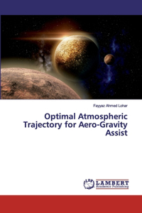 Optimal Atmospheric Trajectory for Aero-Gravity Assist