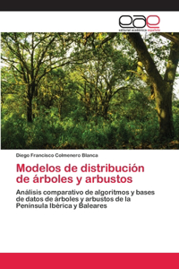 Modelos de distribución de árboles y arbustos