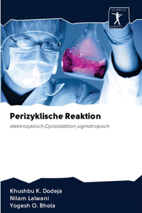 Perizyklische Reaktion