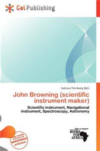 John Browning (Scientific Instrument Maker)