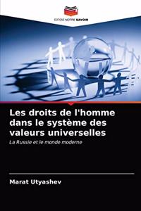 Les droits de l'homme dans le système des valeurs universelles