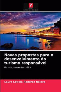 Novas propostas para o desenvolvimento do turismo responsável