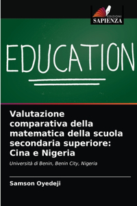 Valutazione comparativa della matematica della scuola secondaria superiore