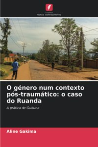 O género num contexto pós-traumático