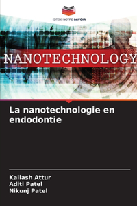 nanotechnologie en endodontie