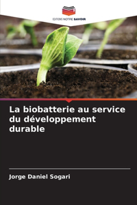 biobatterie au service du développement durable