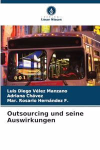 Outsourcing und seine Auswirkungen