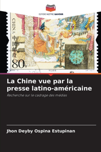Chine vue par la presse latino-américaine