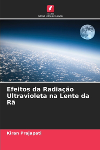Efeitos da Radiação Ultravioleta na Lente da Rã