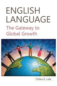 English Language the Gateway to Global Growth