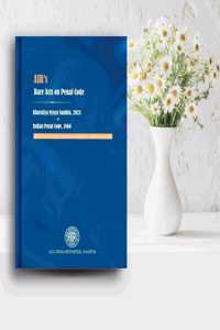 AIR's Bare Acts on Penal Code Bharatiya Nyaya Sanhita, 2023 + Indian Penal Code, 1860