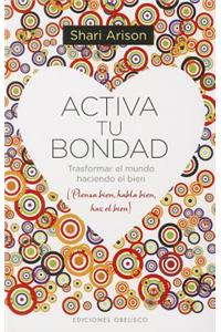 Activa Tu Bondad