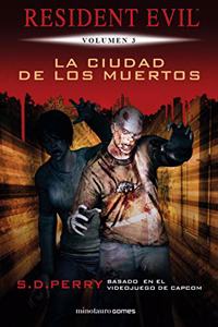 Resident Evil no 03/06 La ciudad de los muertos