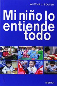 MI NINO LO ENTIENDE TODO