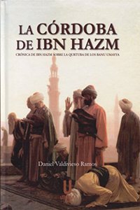 La Cordoba de Ibn Hazm