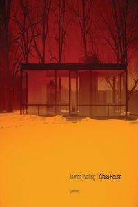 James Welling: Glass House